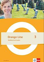 Orange Line 3 Grundkurs. Workbook mit Audios Klasse 7