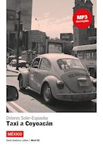 Mexico- Un taxi hacia Coyoacan. Mit MP3