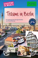 PONS Lektüre in Bildern - Träume in Berlin