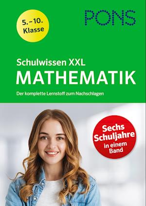 PONS Schulwissen XXL Mathematik 5.-10. Klasse