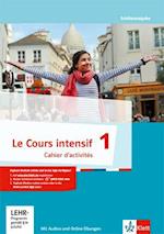 Le Cours intensif 1. Cahier d'activités mit CD-ROM und Übungssoftware online