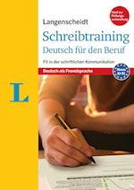 Langenscheidt Schreibtraining Deutsch für den Beruf - Deutsch als Fremdsprache