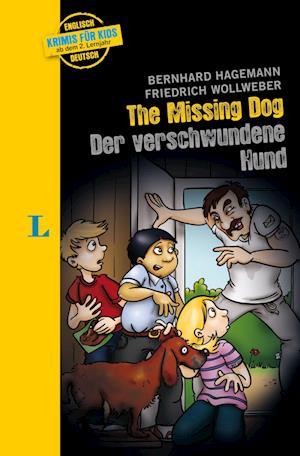 The missing Dog - Der verschwundene Hund - zweisprachig Deutsch- Englisch