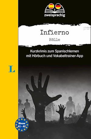 Langenscheidt Krimi zweisprachig Spanisch - Infierno - Hölle (A1/A2)