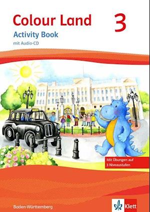 Colour Land. Für den Beginn ab Klasse 1 / Activity Book mit Audio-CD und Bildkarten 3. Schuljahr