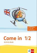 Come in.  Activity Book mit Bildkarten 1.-2. Schuljahr