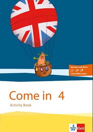 Come in. Activity Book mit Bild-/Wortkarten und Audio-CD 4. Schuljahr