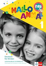 Hallo Anna 1 neu. Deutsch für Kinder. Lehrerhandbuch