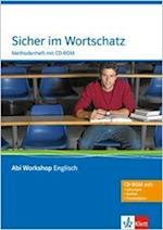 Abi Workshop. Englisch. Sicher im Wortschatz. Methodenheft mit CD-ROM