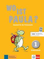 Wo ist Paula? Arbeitsbuch 1 mit CD-ROM (MP3- Audios)