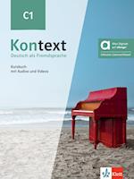 Kontext C1 - Hybride Ausgabe allango. Kursbuch mit Audios und Videos inklusive Lizenzschlüssel allango (24 Monate)