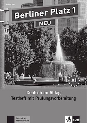 Berliner Platz 1 NEU - Testheft mit Prüfungsvorbereitung 1 mit Audio-CD