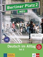 Berliner Platz 2 NEU in Teilbänden - Lehr- und Arbeitsbuch 2, Teil 2 mit Audio-CD und "Im Alltag EXTRA"