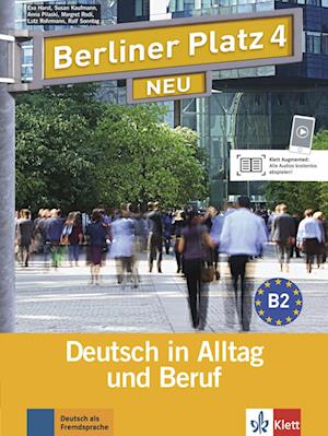 Berliner Platz 4 NEU - Lehr- und Arbeitsbuch 4 mit 2 Audio-CDs