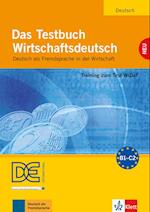 Das Testbuch Wirtschaftsdeutsch - Testbuch mit Audio-CD