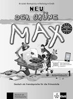 Der grüne Max 1 Neu - Arbeitsbuch 1 mit Audio-CD