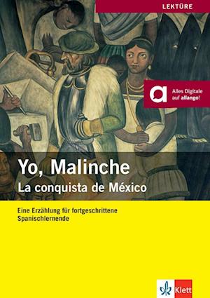 Yo, Malinche