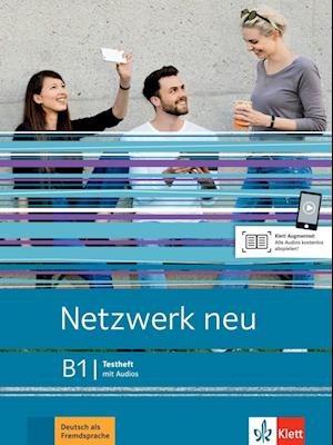 Netzwerk neu B1. Testheft mit Audios