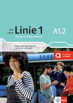 Die neue Linie 1 A1.2. Kurs- und Übungsbuch mit Audios und Videos