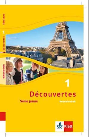 Découvertes Série jaune 1. Verbenlernheft