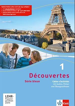 Découvertes Série bleue 1. Cahier d'activités mit MP3-CD, Video-DVD und Übungssoftware. ab Klasse 7