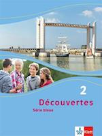 Découvertes Série bleue 2. Schülerbuch. ab Klasse 7