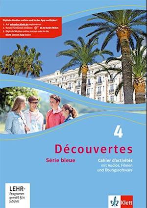 Découvertes Série bleue 4. Cahier d'activités mit MP3-CD, Video-DVD und Übungssoftware. ab Klasse 7