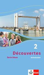 Découvertes Série bleue 2. Verbenlernheft. ab Klasse 7