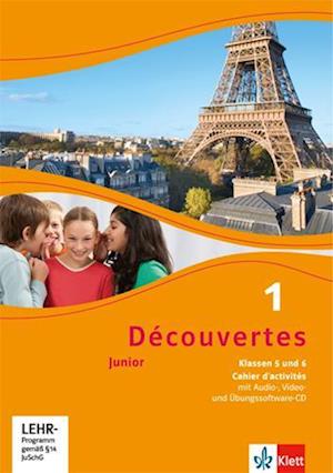 Découvertes Junior. 1. Cahier d'activités mit MP3-CD, Video-DVD und Übungssoftware. Klasse 5