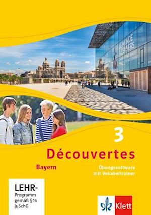 Découvertes 3. Ausgabe Bayern. Übungssoftware mit Vokabeltrainer, Einzellizenz 3. Lernjahr