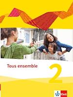 Tous ensemble 2. Schülerbuch. Ausgabe 2013
