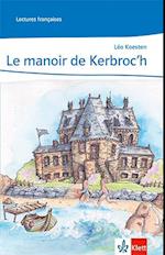 Le manoir de Kerbroc'h. 2. Lernjahr