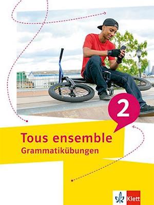 Tous ensemble 2. Grammatikübungen