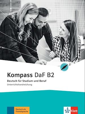 Kompass DaF B2. Unterrichtshandreichung