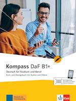 Kompass DaF B1+. Kurs- und Übungsbuch