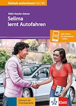 Selima lernt Autofahren. Buch + online