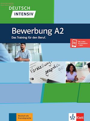 Deutsch intensiv, Bewerbung A2.  Buch + Onlineangebot
