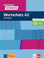 Deutsch intensiv Wortschatz A2. Das Training. Buch + online