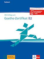 Mit Erfolg zum Goethe-Zertifikat B2. Buch und Audiodateien