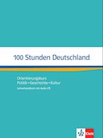 100 Stunden Deutschland. Lehrerhandbuch mit Audio-CD