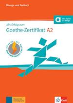 Mit Erfolg zum Goethe-Zertifikat A2. Übungs- und Testbuch  + Audio-CD