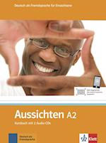 Aussichten A2. Kursbuch mit 2 Audio-CDs