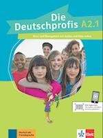 Die Deutschprofis A2.1. Kurs- und Übungsbuch + Audios und Clips online