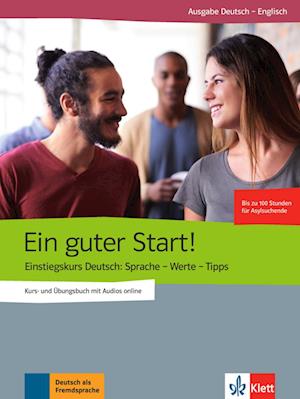 Ein guter Start! Kurs- und Übungsbuch + Audios online, Englisch