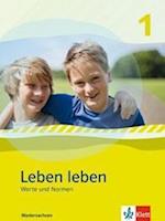 Leben leben  - Neubearbeitung. Werte und Normen - Ausgabe für Niedersachsen. Schülerbuch 5.-6. Klasse