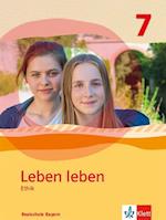 Leben leben 7. Ausgabe Bayern Realschule. Schülerband Klasse 7