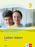 Leben leben 9. Schulbuch Klasse 9.  Ausgabe Bayern