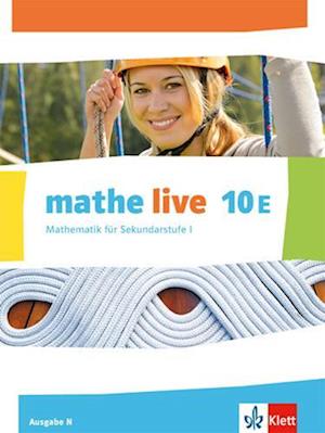 mathe live. Schülerbuch 10. Schuljahr. Ausgabe N