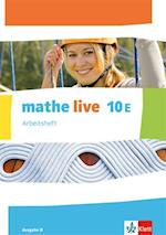 mathe live. Arbeitsheft mit Lösungsheft 10 E. Ausgabe N