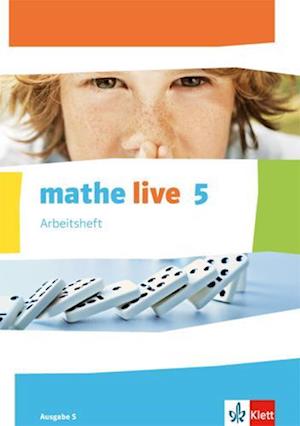 mathe live. Arbeitsheft mit Lösungsheft 5. Schuljahr. Ausgabe S